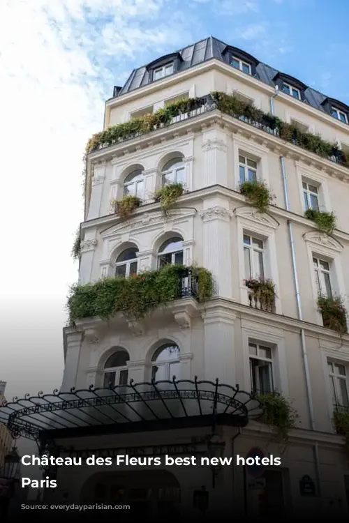 Château des Fleurs best new hotels in Paris 