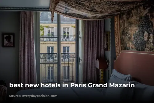 best new hotels in Paris Grand Mazarin 