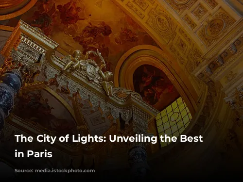 The City of Lights: Unveiling the Best Hotels in Paris