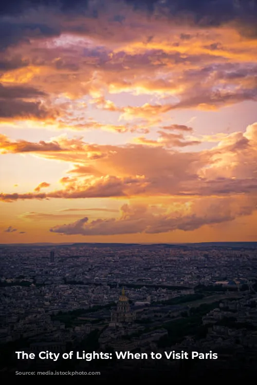 The City of Lights: When to Visit Paris