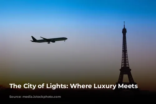 The City of Lights: Where Luxury Meets History