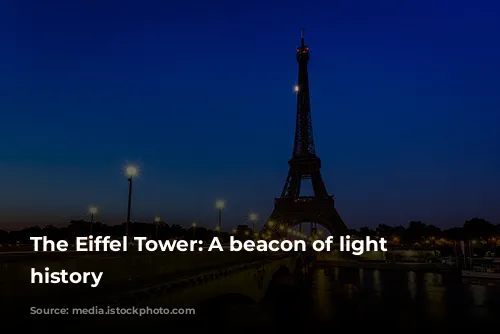 The Eiffel Tower: A beacon of light throughout history