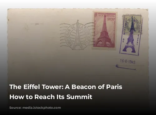 The Eiffel Tower: A Beacon of Paris and How to Reach Its Summit