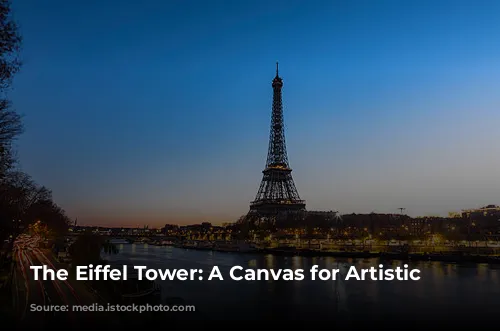 The Eiffel Tower: A Canvas for Artistic Expression