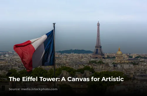 The Eiffel Tower: A Canvas for Artistic Expression