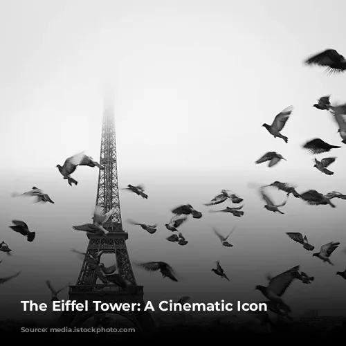 The Eiffel Tower: A Cinematic Icon