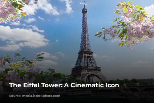 The Eiffel Tower: A Cinematic Icon