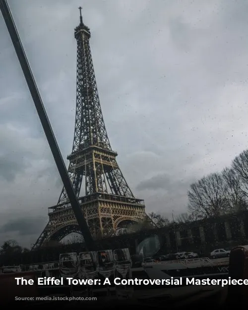 The Eiffel Tower: A Controversial Masterpiece