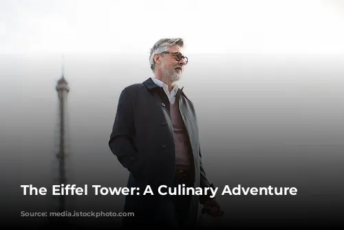 The Eiffel Tower: A Culinary Adventure Awaits!