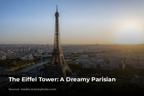 The Eiffel Tower: A Dreamy Parisian Escape