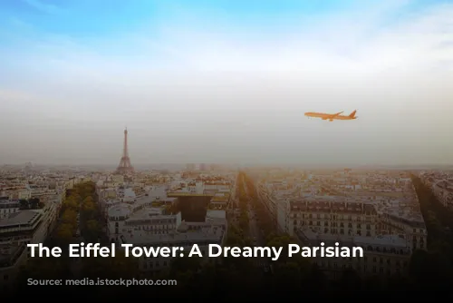 The Eiffel Tower: A Dreamy Parisian Escape