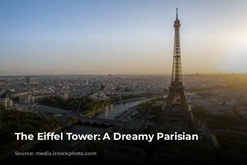 The Eiffel Tower: A Dreamy Parisian Escape