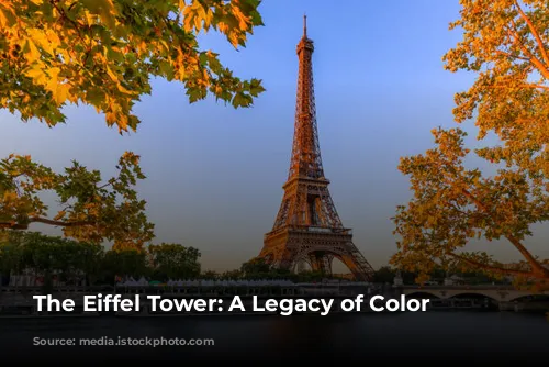 The Eiffel Tower: A Legacy of Color