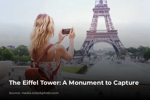 The Eiffel Tower: A Monument to Capture