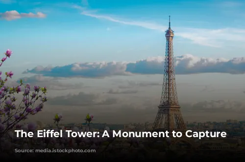 The Eiffel Tower: A Monument to Capture