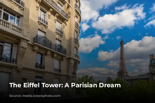 The Eiffel Tower: A Parisian Dream