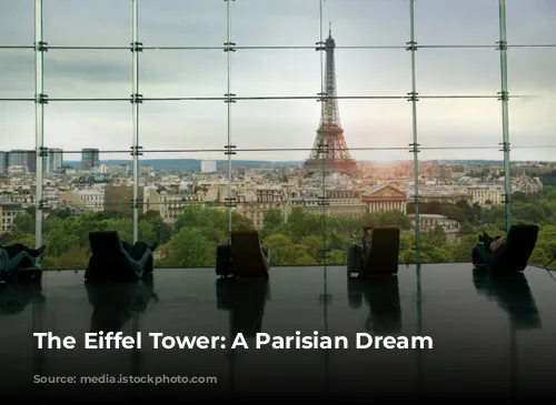 The Eiffel Tower: A Parisian Dream