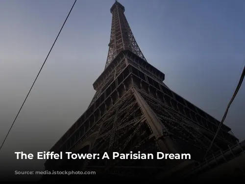 The Eiffel Tower: A Parisian Dream