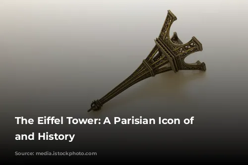 The Eiffel Tower: A Parisian Icon of Love and History