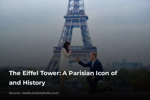 The Eiffel Tower: A Parisian Icon of Love and History