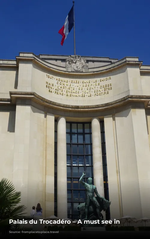 Palais du Trocadéro – A must see in Paris?