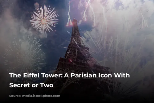 The Eiffel Tower: A Parisian Icon With a Secret or Two