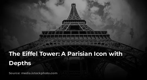 The Eiffel Tower: A Parisian Icon with Hidden Depths