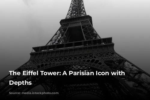 The Eiffel Tower: A Parisian Icon with Hidden Depths