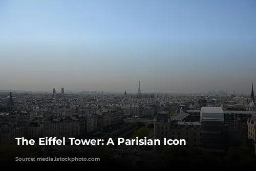 The Eiffel Tower: A Parisian Icon