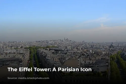 The Eiffel Tower: A Parisian Icon