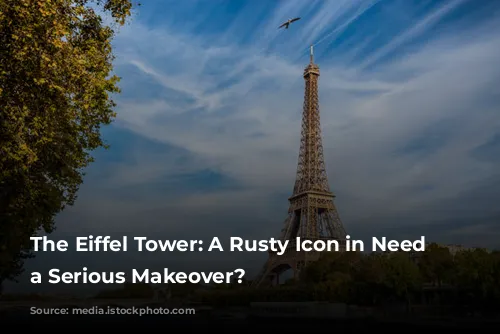 The Eiffel Tower: A Rusty Icon in Need of a Serious Makeover?