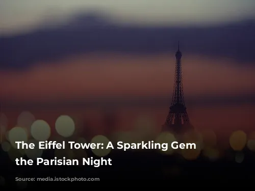 The Eiffel Tower: A Sparkling Gem in the Parisian Night