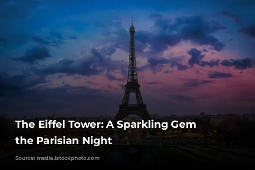 The Eiffel Tower: A Sparkling Gem in the Parisian Night