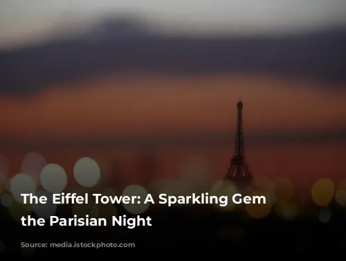 The Eiffel Tower: A Sparkling Gem in the Parisian Night