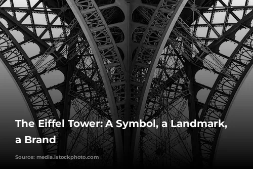 The Eiffel Tower: A Symbol, a Landmark, and a Brand