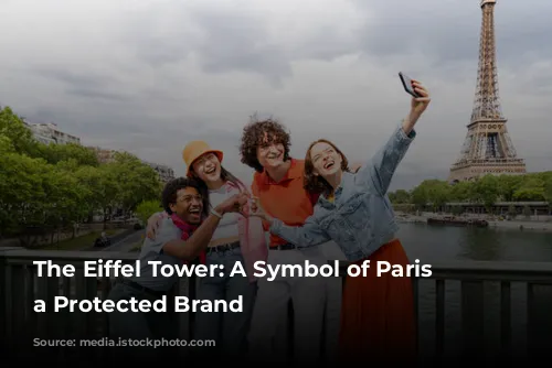 The Eiffel Tower: A Symbol of Paris and a Protected Brand