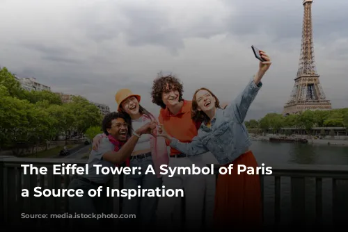 The Eiffel Tower: A Symbol of Paris and a Source of Inspiration