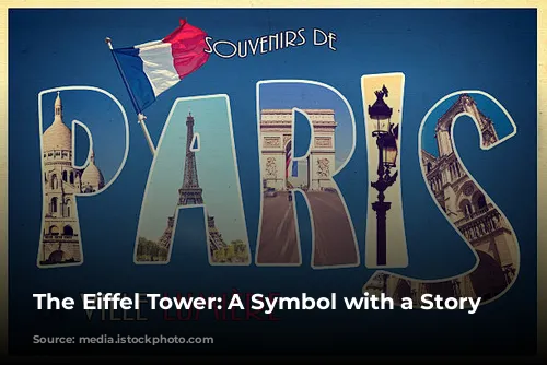 The Eiffel Tower: A Symbol with a Story