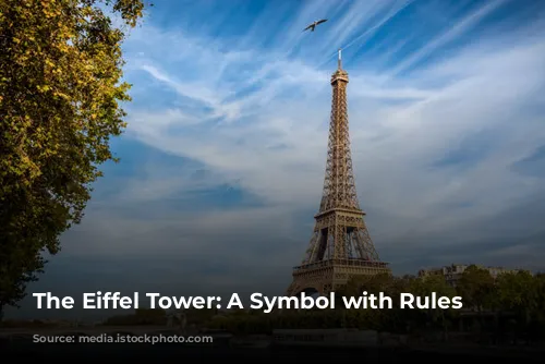 The Eiffel Tower: A Symbol with Rules