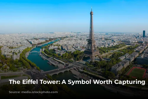 The Eiffel Tower: A Symbol Worth Capturing