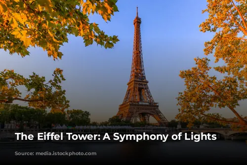 The Eiffel Tower: A Symphony of Lights