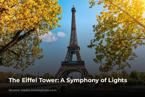 The Eiffel Tower: A Symphony of Lights