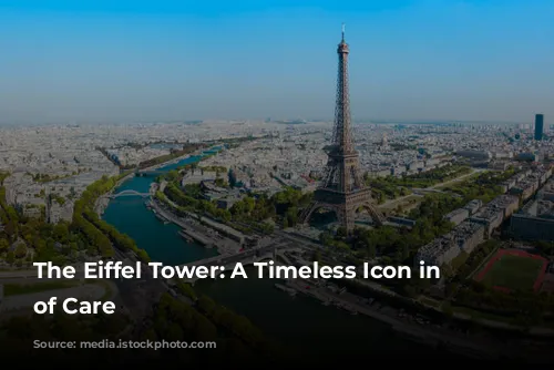 The Eiffel Tower: A Timeless Icon in Need of Care