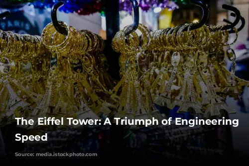 The Eiffel Tower: A Triumph of Engineering and Speed