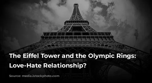 The Eiffel Tower and the Olympic Rings: A Love-Hate Relationship?