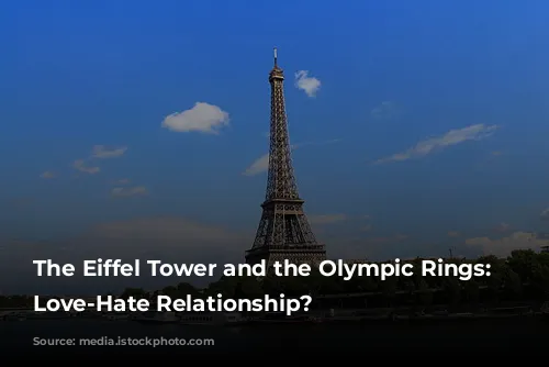 The Eiffel Tower and the Olympic Rings: A Love-Hate Relationship?