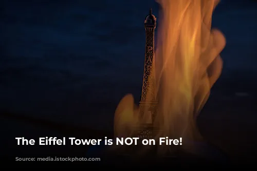 The Eiffel Tower is NOT on Fire!