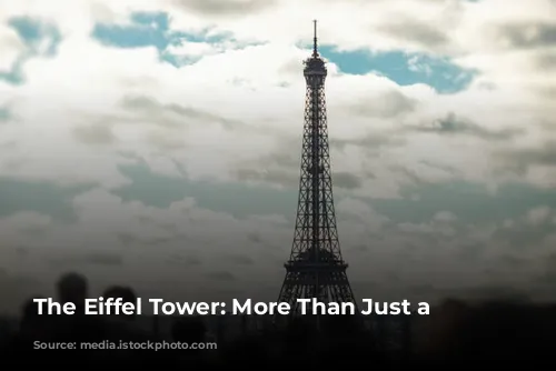 The Eiffel Tower: More Than Just a View