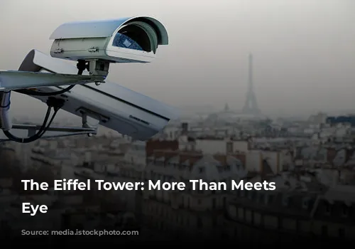 The Eiffel Tower: More Than Meets the Eye