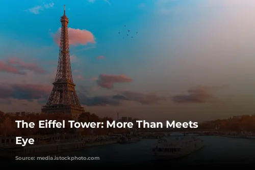 The Eiffel Tower: More Than Meets the Eye